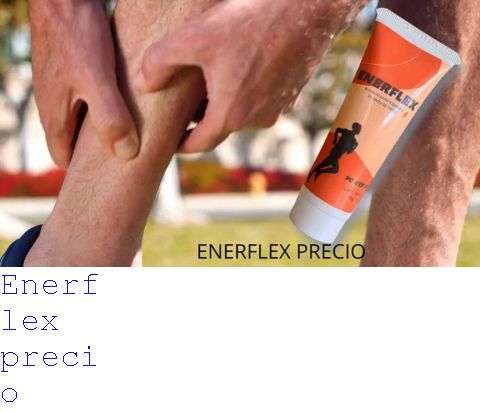Enerflex Es Bueno Para La Salud